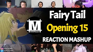 Fairy Tail Opening 15 | Reaction Mashup