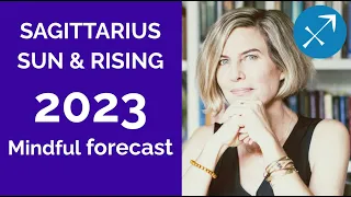 SAGITTARIUS & SAGITTARIUS RISING ASTROLOGY FORECAST 2023