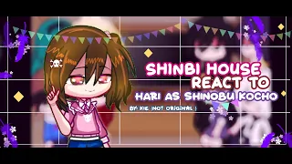 Shinbi house react to Hari as Shinobu kocho |1/3| Gacha Art | cringe 💀|～