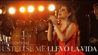 Ingrid Contreras - Usted Se Me Llevó La Vida - En Vivo Vol. 2