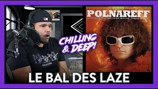 Michel Polnareff Reaction Le Bal Des Laze (Haunting..WOW!) | Dereck Reacts