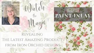 LET’S REVEAL THE IOD PAINT INLAY