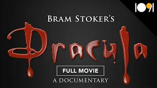 Bram Stoker's Dracula - A Documentary (FULL MOVIE)