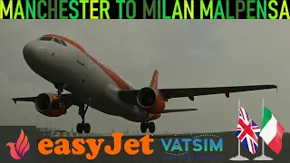 Fenix A320 | Manchester 🇬🇧 to Milan Malpensa 🇮🇹 | Easyjet U22922 | Microsoft Flight Simulator 2020