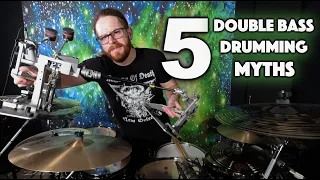 5 Double Bass Drumming Myths