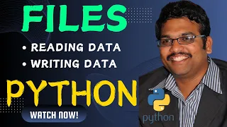 READING & WRITING DATA INTO FILES - PYTHON PROGRAMMING