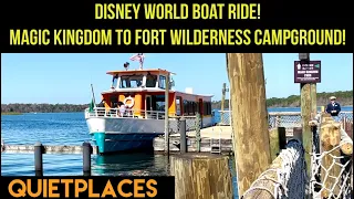 Walt Disney World Boat Ride! Magic Kingdom to Fort Wilderness Campground!