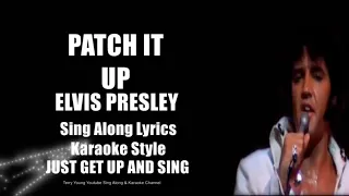 Elvis 1970 Patch It Up HQ Lyrics