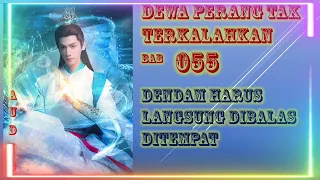 DEWA PERANG TAK TERKALAHKAN - 055