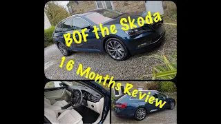 Skoda Superb Estate (called BOF) 16 Month review