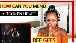 THE BEE GEES:HOW CAN YOU MEND A BROKEN HEART (REACTION)