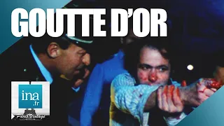 1985 : Ma dernière nuit à la Goutte d'Or | Archive INA