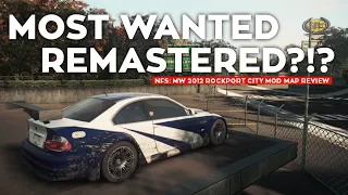 ROCKPORT CITY DI REMASTERED?! Tapi ini Versi Tahun 2012 nya | NFSMW 2012 Mod Map Review |#fathirgame