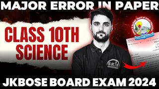 ❌ Error in Class 10th Science Paper | JKBOSE Exam 2024 | Dr Davood Sir | SKIE Classes