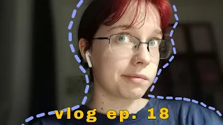 Vlog ep. 18 : рутина