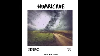 Xeniro & Theo Dor - Hurricane (Free Download!!) || Big Room