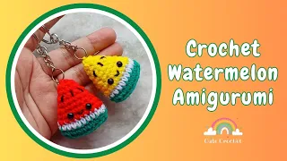 Watermelon Slice Amigurumi || Easy Step-by-Step Crochet Summer Keychain Tutorial for Beginners🍉