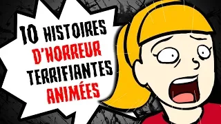 10 HISTOIRES TERRIFIANTES ANIMÉES (COMPILATION)