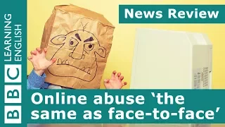 Online abuse 'the same as face-to-face': BBC News Review