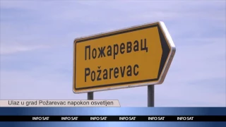 Ulaz u grad Požarevac napokon osvetljen