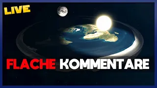 🔴LIVE: Die beklopptesten FLACHE-ERDE-KOMMENTARE