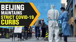 No end to COVID-19 woes in China’s capital city of Beijing | WION Originals
