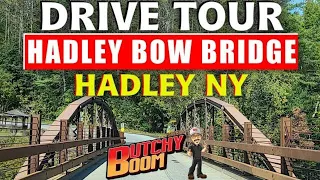 LAKE GEORGE NY | THINGS TO DO | HADLEY NY BOW BRIDGE | PARABOLIC BRIDGE DRIVE TOUR