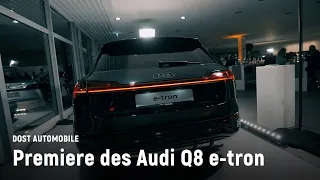 Dost Automobile | Premiere des neuen Audi Q8 e-tron | VOETS GRUPPE