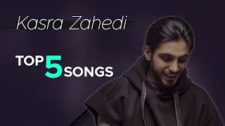 Kasra Zahedi - Top 5 Songs I Vol .4 ( کسری زاهدی - پنج تا از بهترین ها )