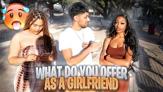 What Do You Have To Offer 👀 As A Girlfriend? PUBLIC INTERVIEW