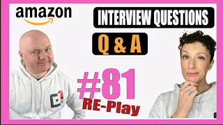 Amazon Interview Questions- From An Ex Bar Raiser and Senior Leader #81