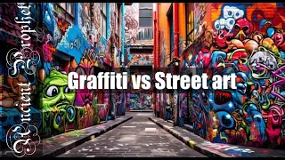 Graffiti vs Street art