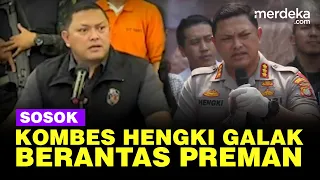 Jejak Karir Kombes Hengki, Terkenal Pemberantas Preman dan Pengungkap Kasus Besar