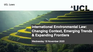 International Environmental Law: Changing Context, Emerging Trends & Expanding Frontiers