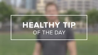 Healthy Tip #31 "Ease into it" | Nick Bolton