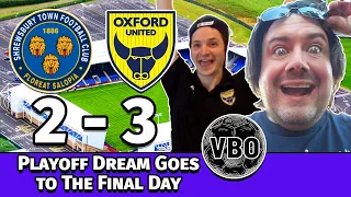 Shrewsbury Town 2-3 Oxford United - Review - Playoff Race Goes To The Final Day! 💛💙💛💙