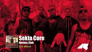 Sekta Core - Morbos Club (1997) [ Full Album ]