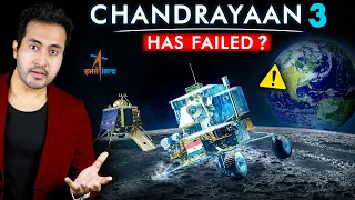 Has ISRO's Chandrayaan-3 FAILED? | Bitter Truth About Pragyaan Rover