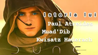 Dune: Adevarata poveste a lui Paul Atreides. Ce il face unic?