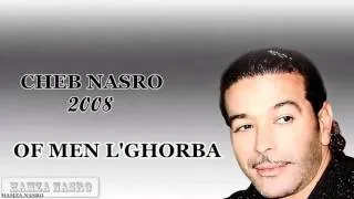 Cheb Nasro 2008 of of men Lghorba ‏