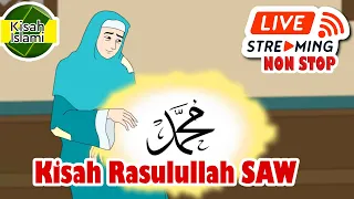 Kisah Nabi Muhammad SAW Live Streaming Non Stop Paket 3