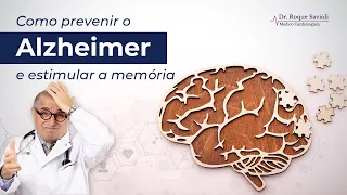 Como prevenir o Alzheimer e estimular a memória