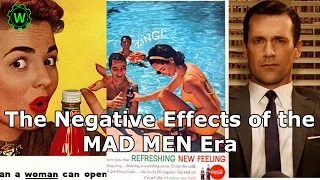 Negative Effects of 1960's (MAD MEN) Advertising