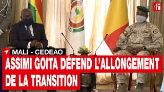 Mali : le président Goïta défend l’allongement de la transition devant la Cédéao • RFI
