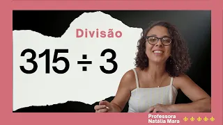 Divisão exata difícil de fazer “315/3" "315:3" "Como dividir 315 por 3" "315 dividido por 3" “315÷3”