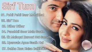 Sirf Tum Movie All Songs Jukebox | Sanjay Kapoor, Priya Gill, Sushmita Sen