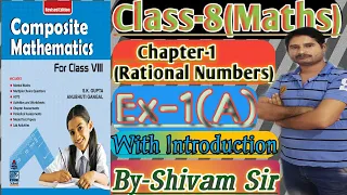 CLASS-8(Maths) Chapter-1(Rational Numbers) Ex-1(A) With Introduction By-Shivam Sir #tiwariclasses