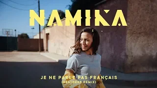 Namika - Je ne parle pas français (Beatgees Remix)