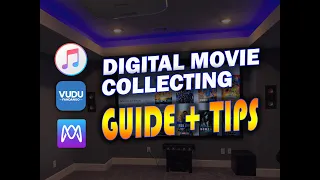 Digital Movie Collecting | Guide + Tips
