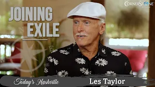 Les Taylor on how he joined Exile | Today's Nashville